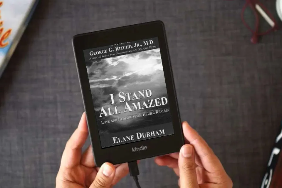 Read Online I Stand All Amazed: Love and Healing from Higher Realms as a Kindle eBook