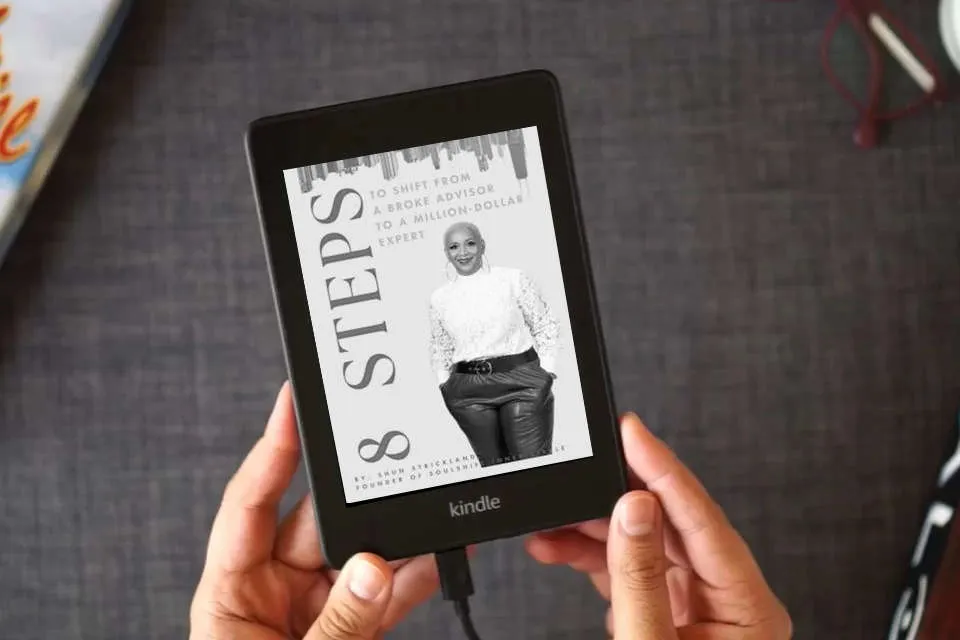 Read Online 8 Steps To Shift From Broke Advisor to Million Dollar Expert as a Kindle eBook