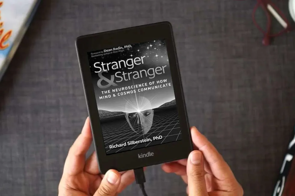 Read Online Stranger and Stranger: The Neuroscience of How Mind and Cosmos Communicate as a Kindle eBook