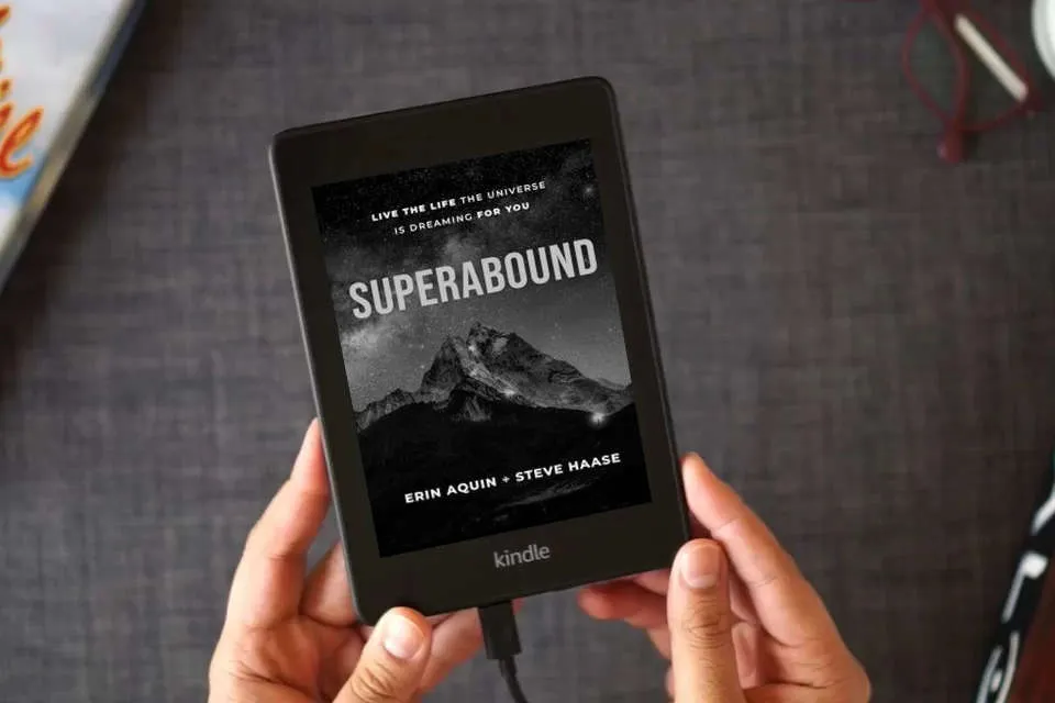 Read Online Superabound: Live the Life the Universe is Dreaming for You as a Kindle eBook