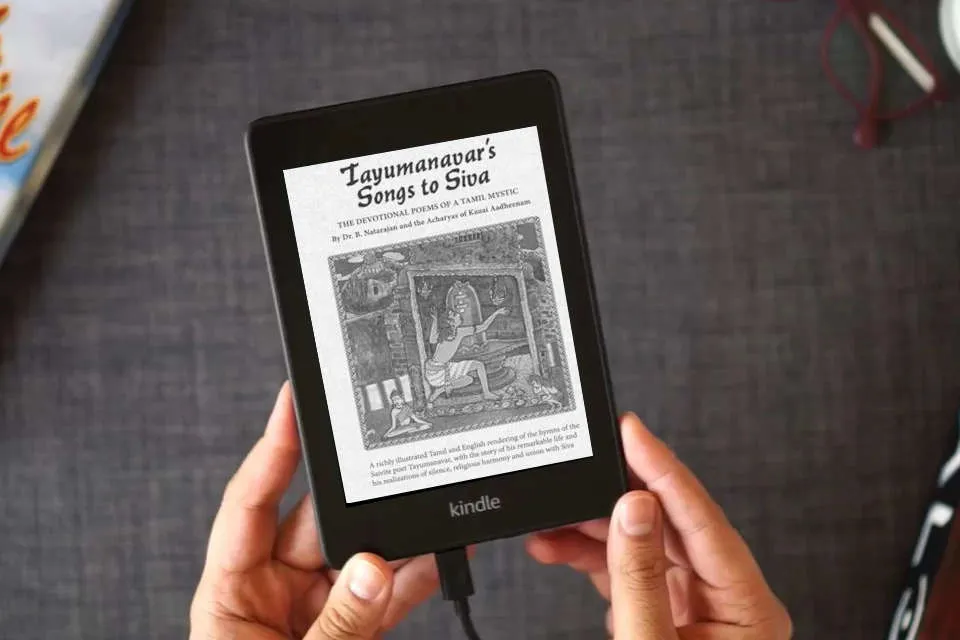 Read Online Tayumanavar's Songs to Siva: The Devotional Poems of a Tamil Mystic as a Kindle eBook