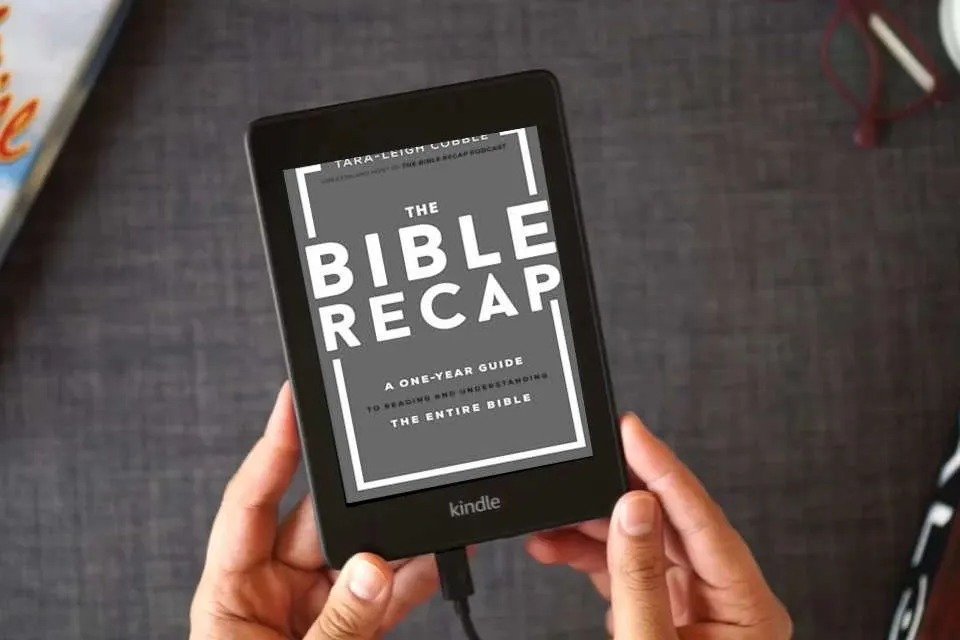 Read Online The Bible Recap: A One-Year Guide to Reading and Understanding the Entire Bible as a Kindle eBook