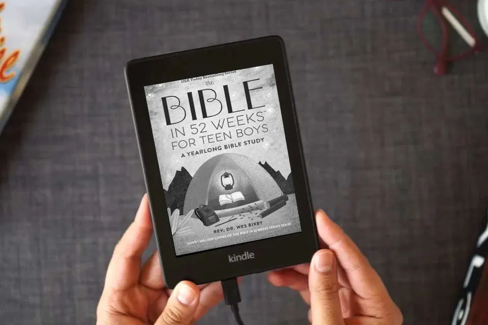 Read Online The Bible in 52 Weeks for Teen Boys: A Yearlong Bible Study as a Kindle eBook