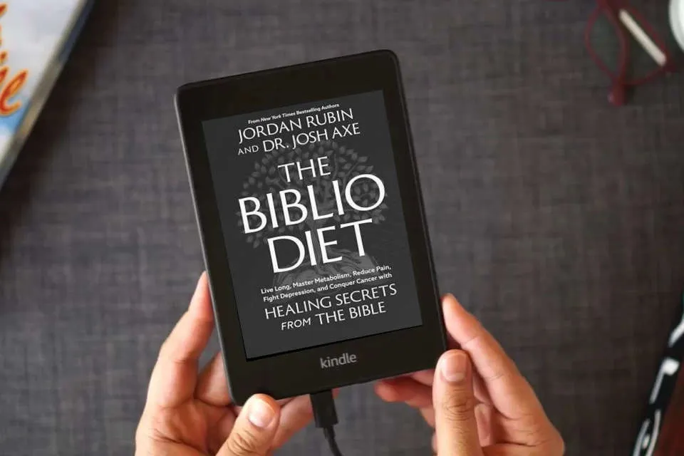 Read Online The Biblio Diet: Live Long, Master Metabolism, Reduce Pain, Fight Depression, and Conquer Cancer with Healing Secrets from the Bible as a Kindle eBook