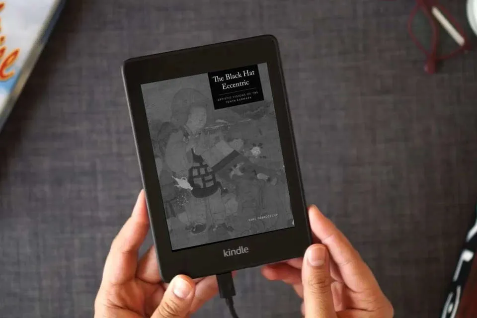 Read Online The Black Hat Eccentric: Artistic Visions of the Tenth Karmapa as a Kindle eBook