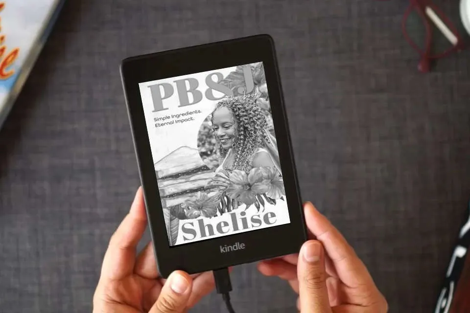 Read Online PB&J The Book: Simple Ingredients. Eternal Impact. as a Kindle eBook