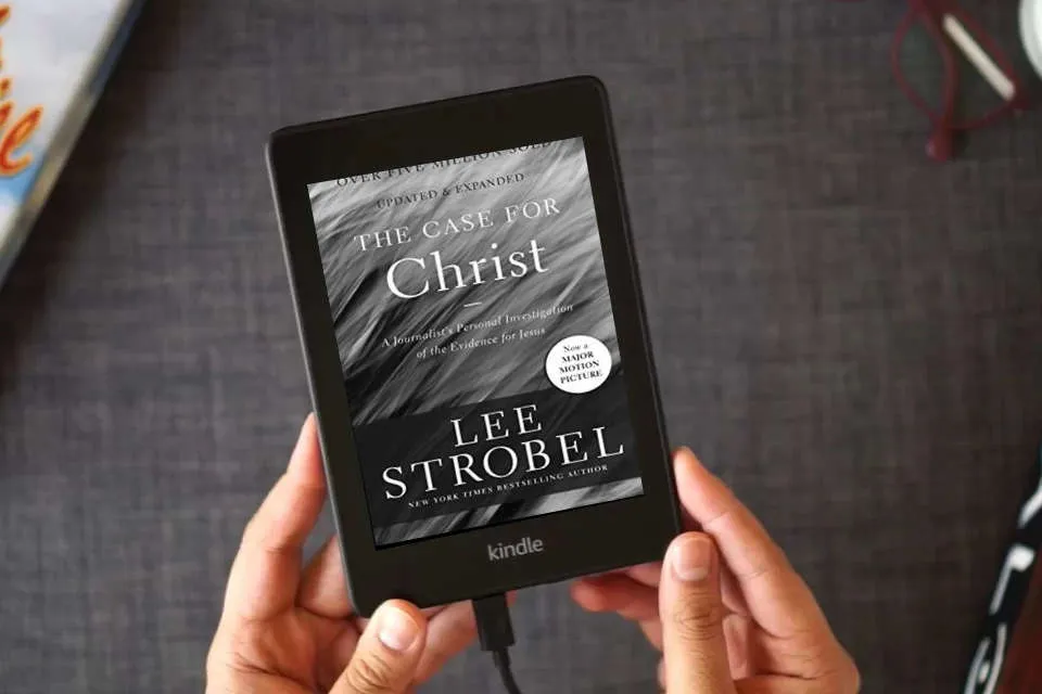 Read Online The Case for Christ: A Journalist's Personal Investigation of the Evidence for Jesus (Case for ... Series) as a Kindle eBook