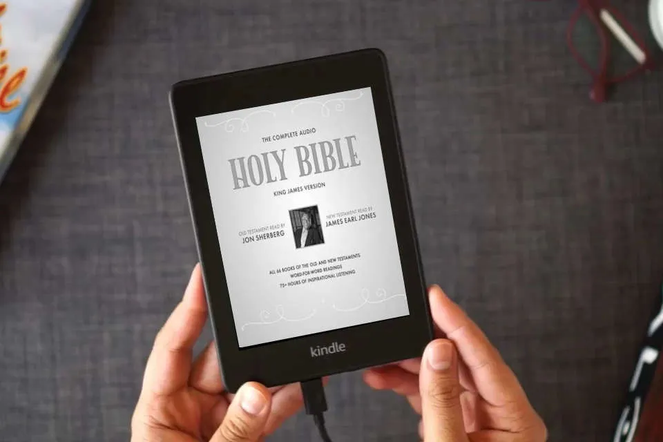 Read Online The Complete Audio Holy Bible: King James Version: The New Testament as Read by James Earl Jones; The Old Testament as Read by Jon Sherberg as a Kindle eBook
