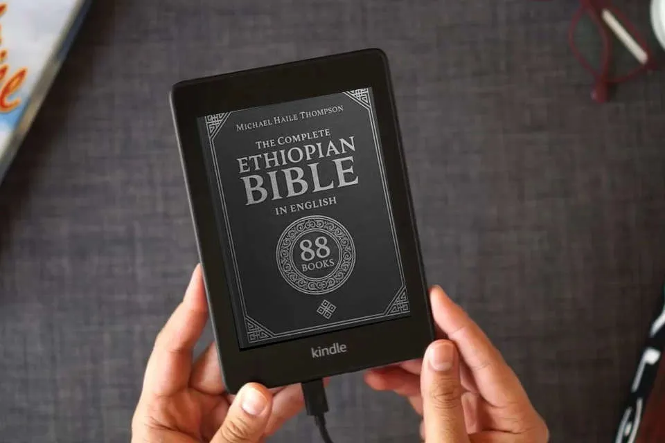 Read Online The Complete ETHIOPIAN BIBLE in English: Groundbreaking Translation and Critical Commentary Including Apocrypha, Enoch, Jubilees, and Other Rare Texts as a Kindle eBook