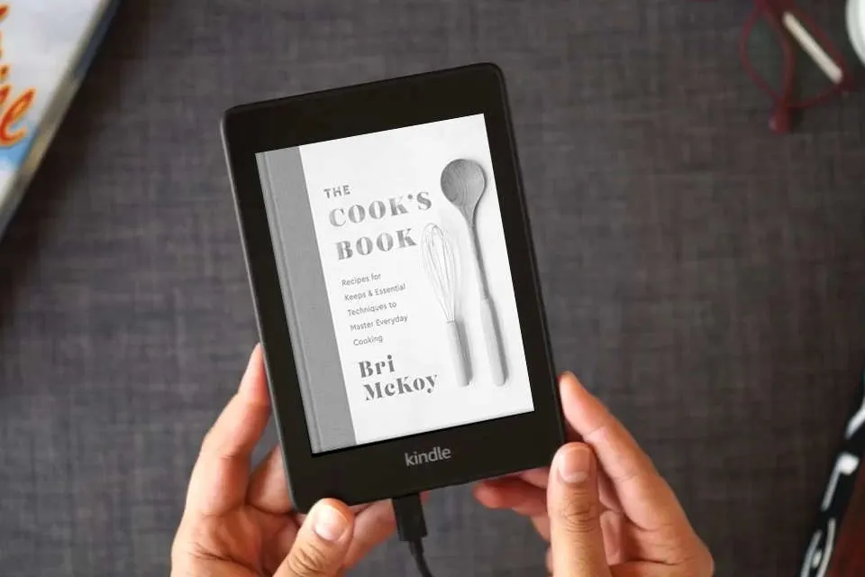 Read Online The Cook's Book: Recipes for Keeps & Essential Techniques to Master Everyday Cooking as a Kindle eBook