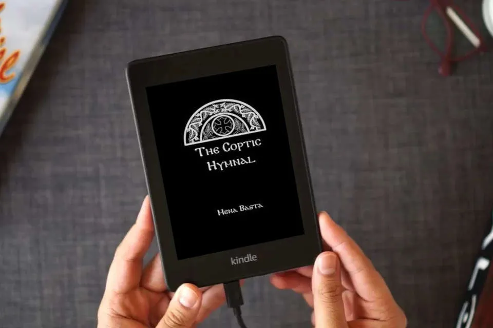 Read Online The Coptic Hymnal as a Kindle eBook