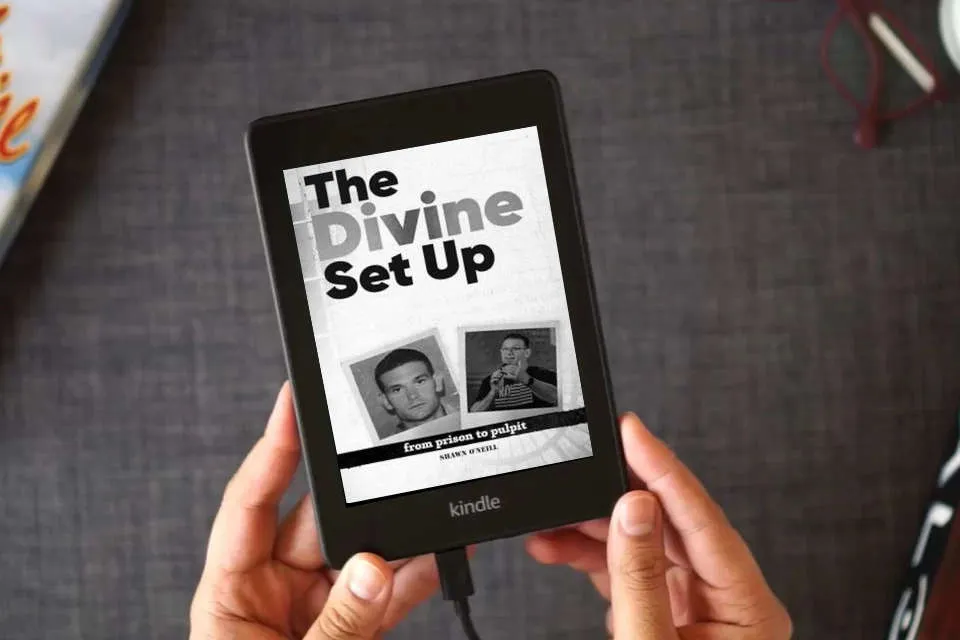 Read Online The Divine Set Up: From Prison to Pulpit as a Kindle eBook
