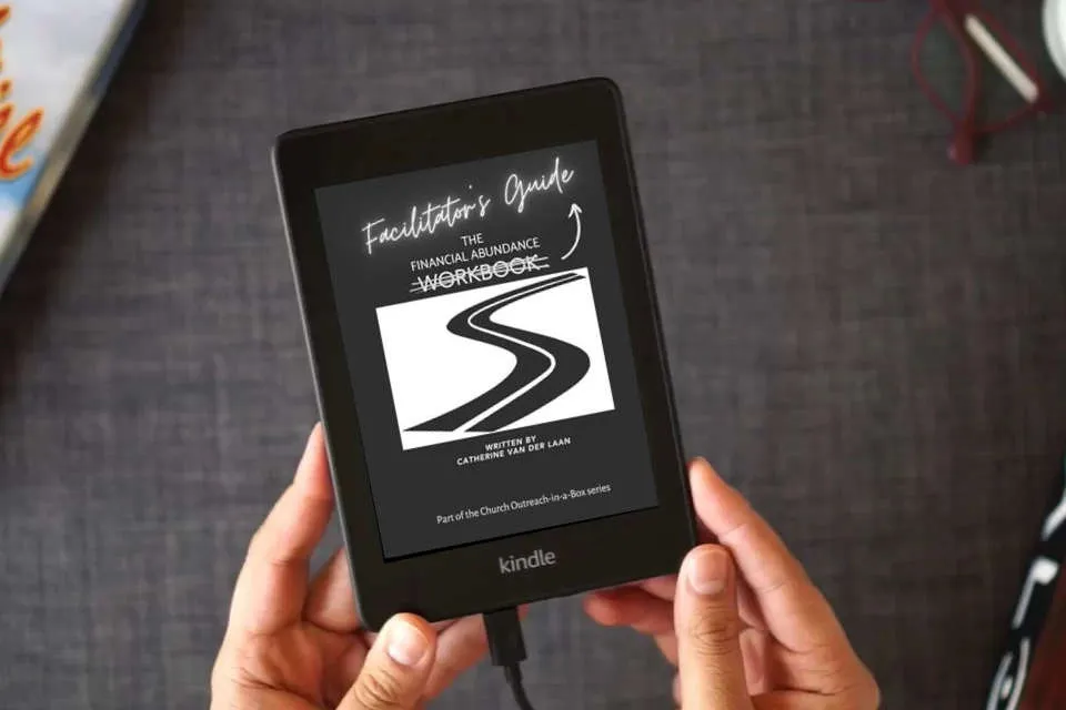 Read Online The Financial Abundance Facilitator's Guide: In the Church Outreach-in-a-Box series as a Kindle eBook