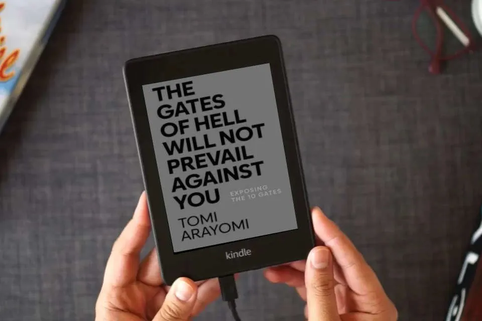 Read Online The Gates of Hell Will Not Prevail Against You: Exposing the 10 Gates as a Kindle eBook