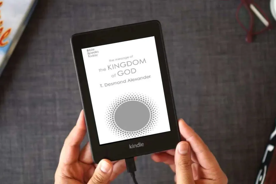 Read Online The Message of the Kingdom of God (The Bible Speaks Today Themes) as a Kindle eBook