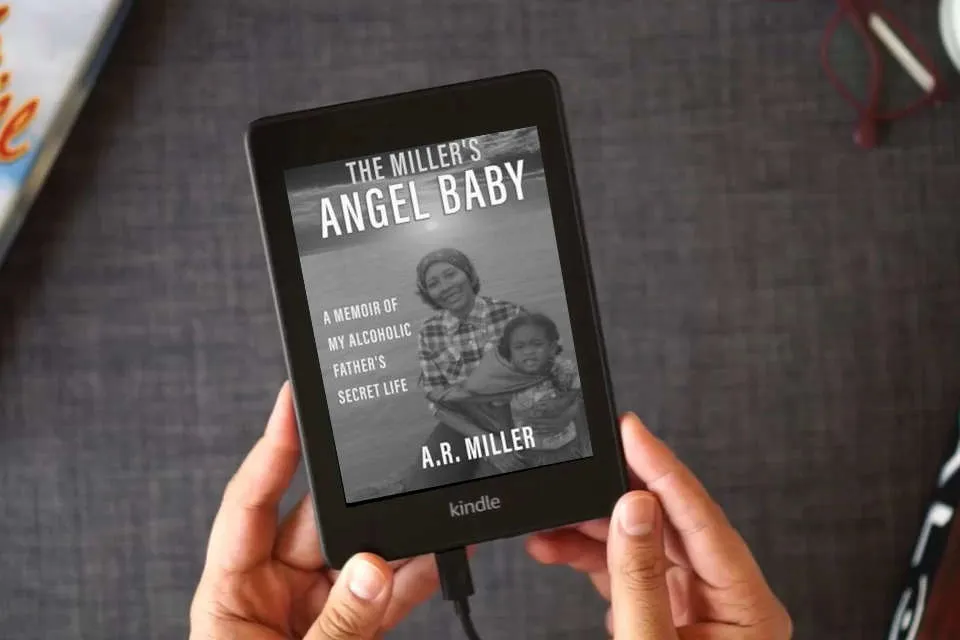 Read Online The Miller's Angel Baby: A Memoir of My Alcoholic Father’s Secret Life as a Kindle eBook