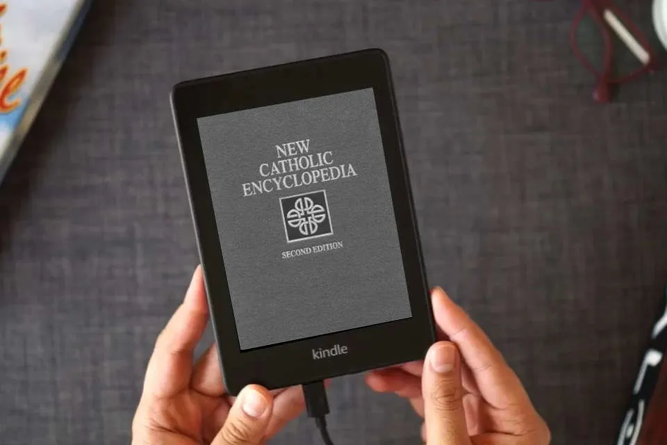 Read Online The New Catholic Encyclopedia, 2nd Edition (15 Volume Set) as a Kindle eBook