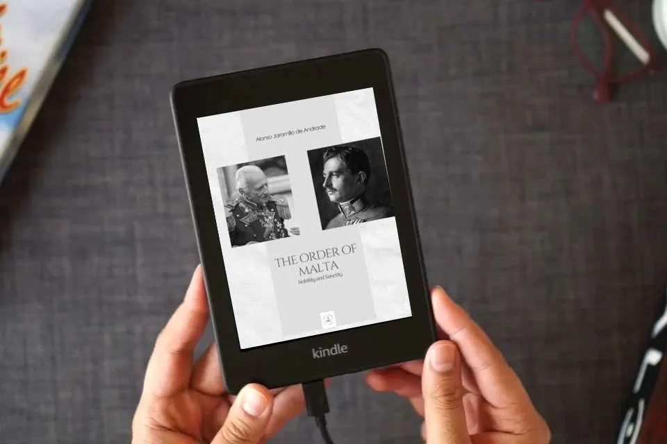 Read Online THE ORDER OF MALTA Nobility and Sanctity as a Kindle eBook
