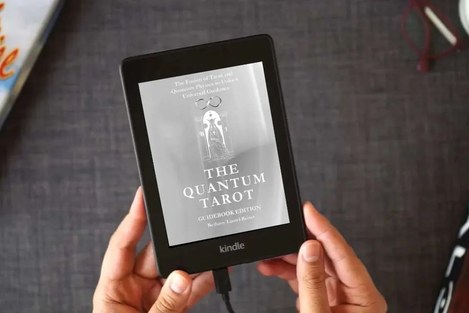 Read Online The Quantum Tarot ~ Guidebook Edition: The Fusion of Tarot and Quantum Physics to Unlock Universal Guidance as a Kindle eBook