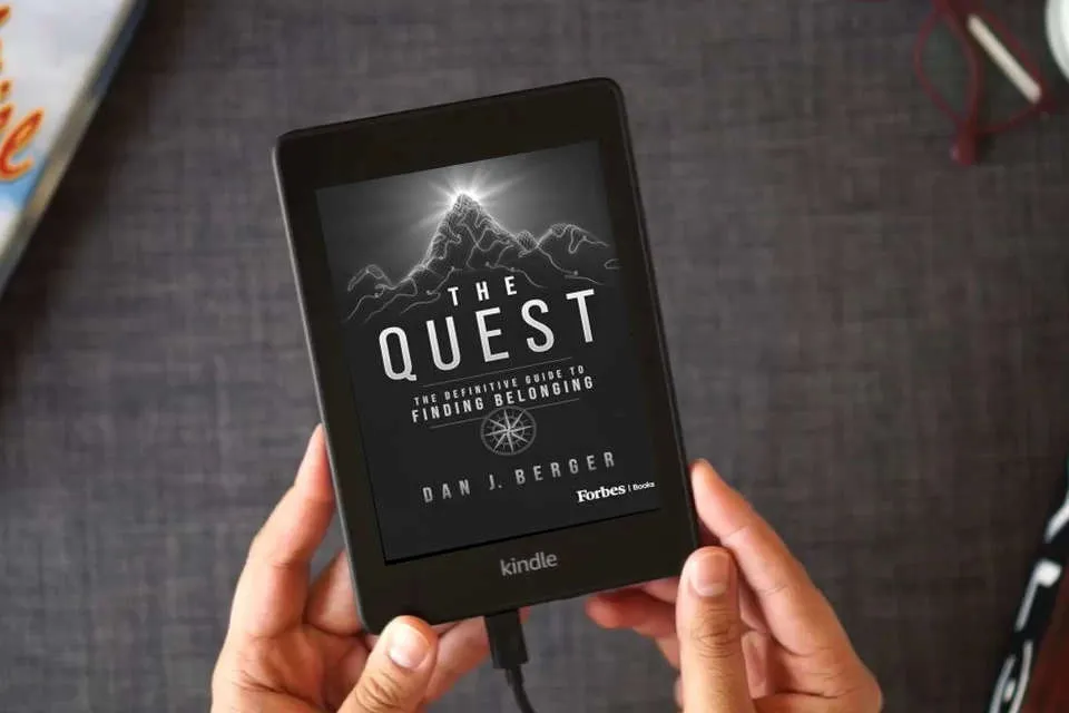 Read Online The Quest: The Definitive Guide to Finding Belonging as a Kindle eBook