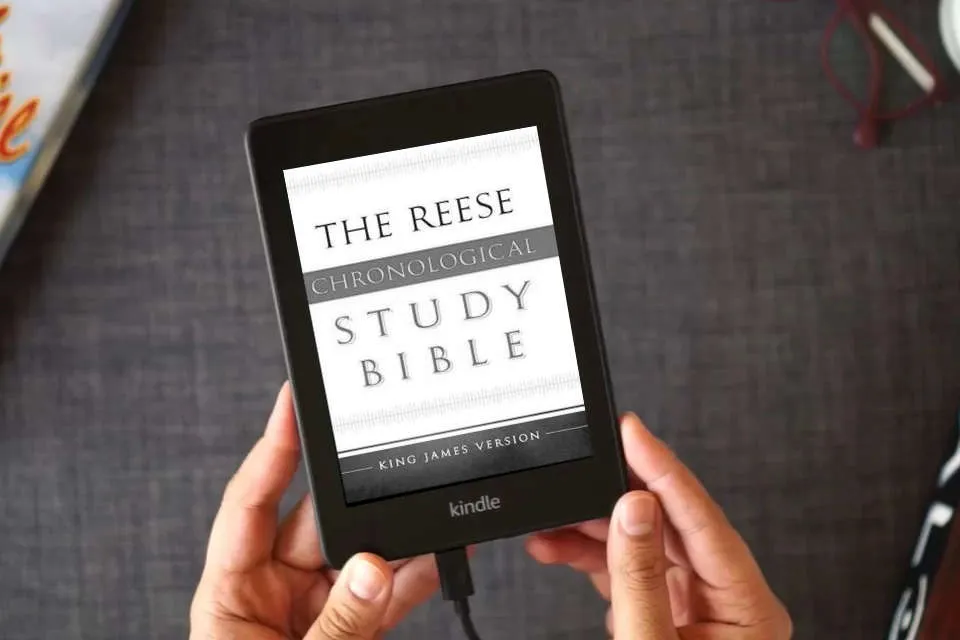 Read Online The Reese Chronological Study Bible: King James Version as a Kindle eBook