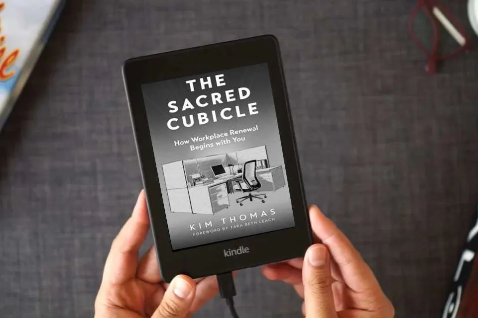 Read Online The Sacred Cubicle: How Workplace Renewal Begins with You as a Kindle eBook