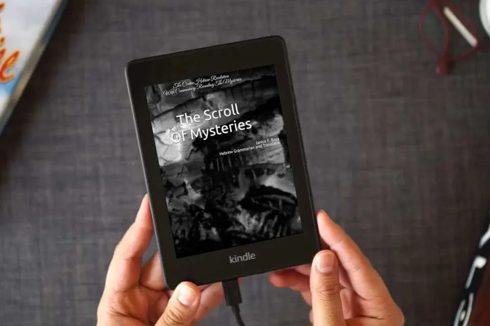 Read Online The Scroll Of Mysteries: The Cochin Hebrew Revelation as a Kindle eBook