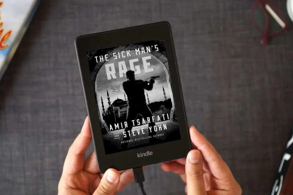 Read Online The Sick Man’s Rage: A Nir Tavor Mossad Thriller as a Kindle eBook