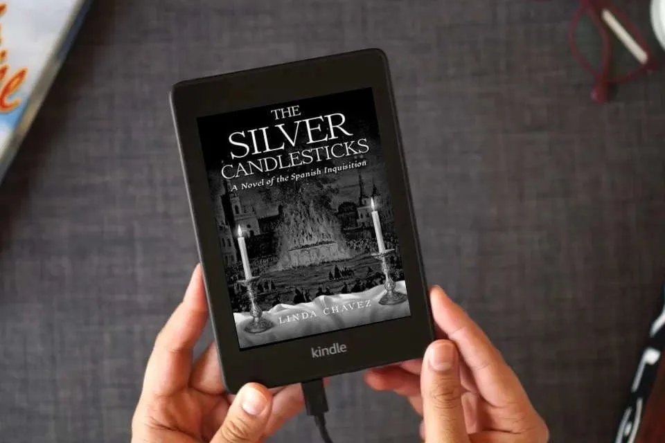 Read Online The Silver Candlesticks: A Novel of the Spanish Inquisition as a Kindle eBook