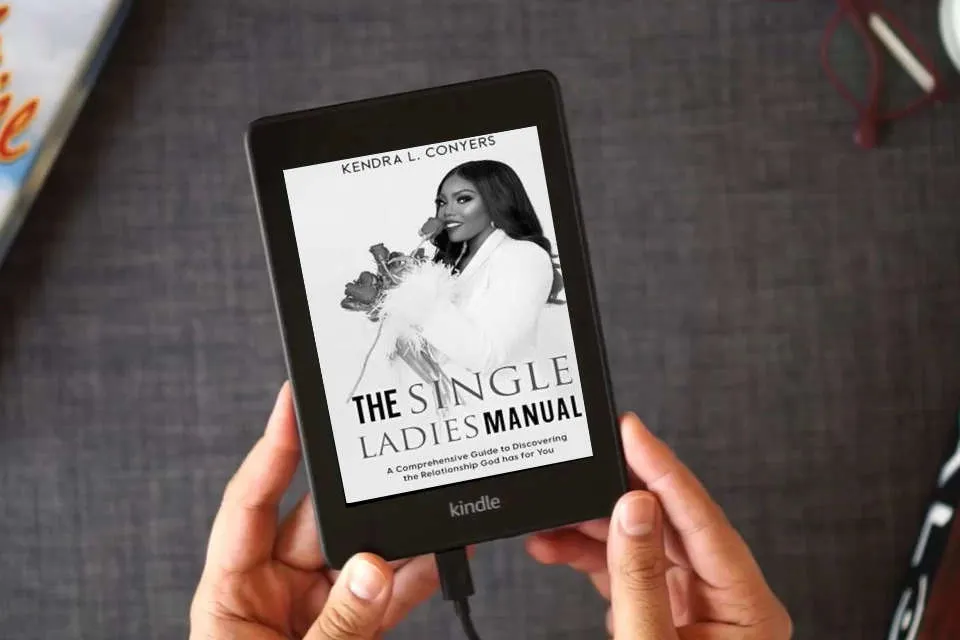 Read Online The Single Ladies Manual: A Comprehensive Guide to Discovering the Relationship God has for You as a Kindle eBook
