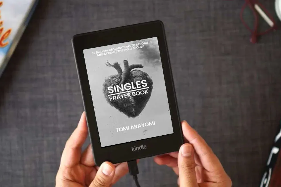 Read Online The Singles Prayer Book: 50 Biblical Declarations to Become and Attract the Right Spouse (Declarations for Breakthrough) as a Kindle eBook