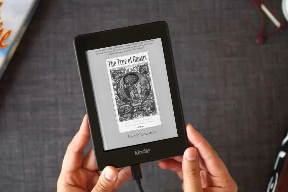 Read Online The Tree of Gnosis: Gnostic Mythology from Early Christianity to Modern Nihilism as a Kindle eBook