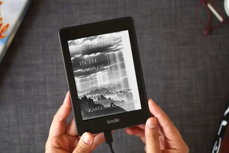 Read Online The Truth in the Façade: A Collection of Poetry as a Kindle eBook