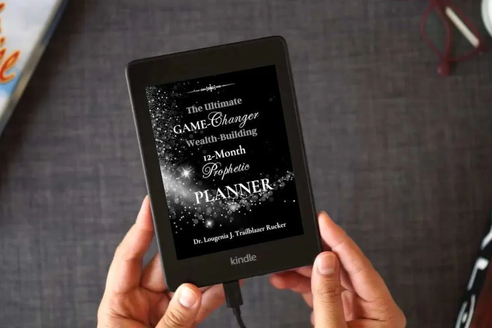 Read Online The Ultimate Game-Changer Wealth-Building 12-Month Prophetic Planner as a Kindle eBook