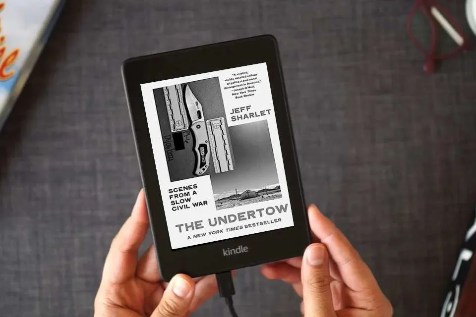 Read Online The Undertow: Scenes from a Slow Civil War as a Kindle eBook