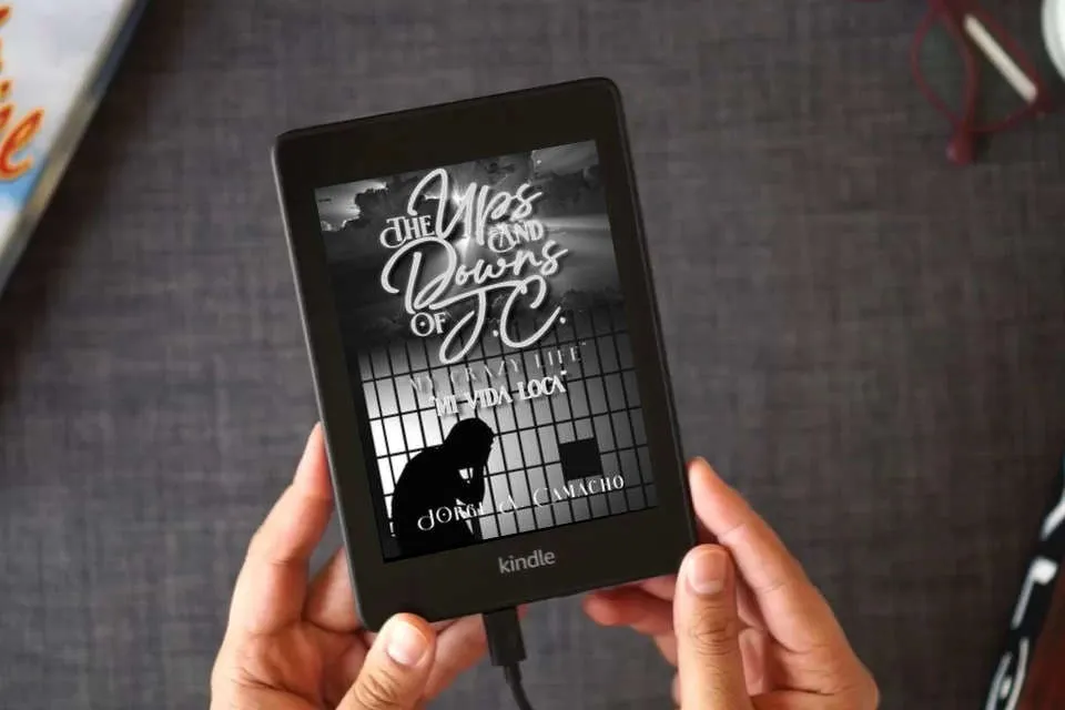 Read Online The Ups and Downs of J.C. - My Crazy Life: Mi Vida Loca as a Kindle eBook