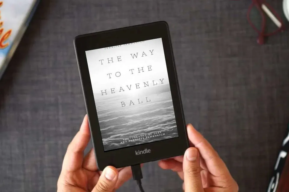 Read Online The Way to the Heavenly Ball as a Kindle eBook
