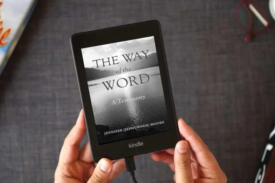 Read Online The Way of the Word: A Testimony as a Kindle eBook