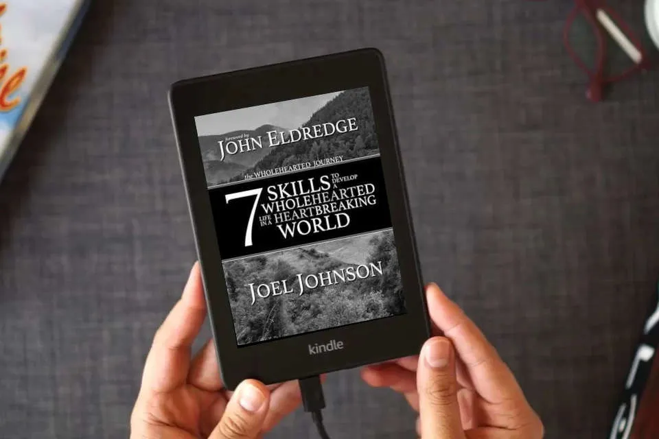 Read Online The Wholehearted Journey: 7 Skills to Develop a Wholehearted Life in a Heartbreaking World as a Kindle eBook