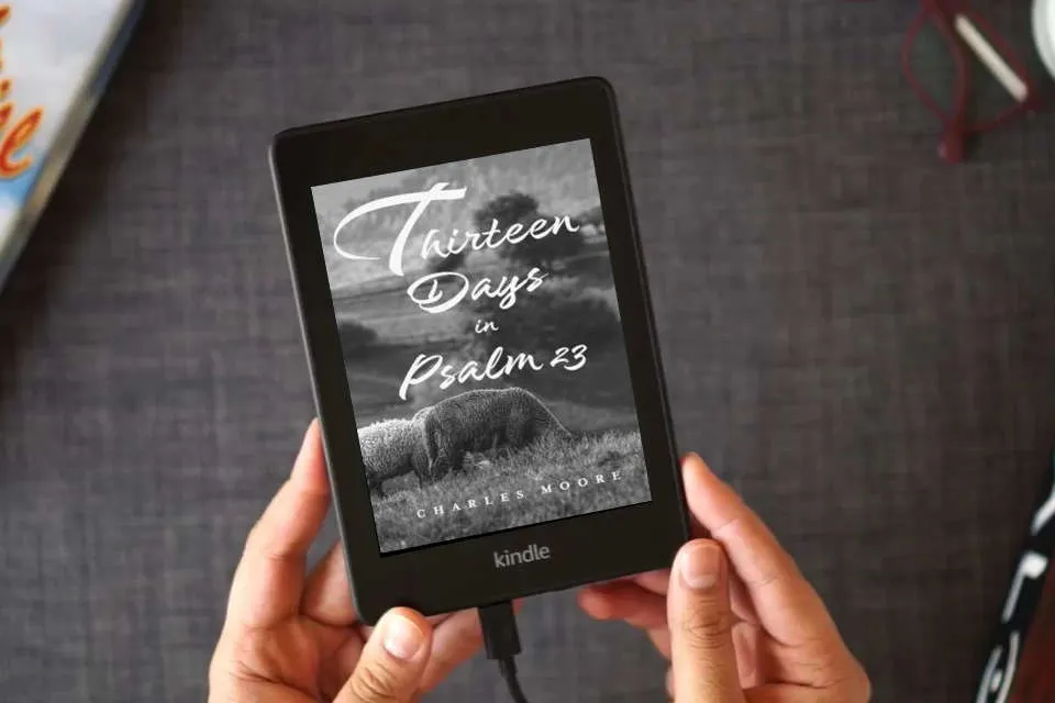 Read Online Thirteen Days in Psalm 23 as a Kindle eBook