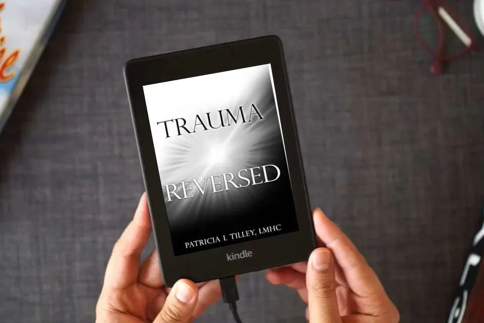 Read Online Trauma Reversed as a Kindle eBook