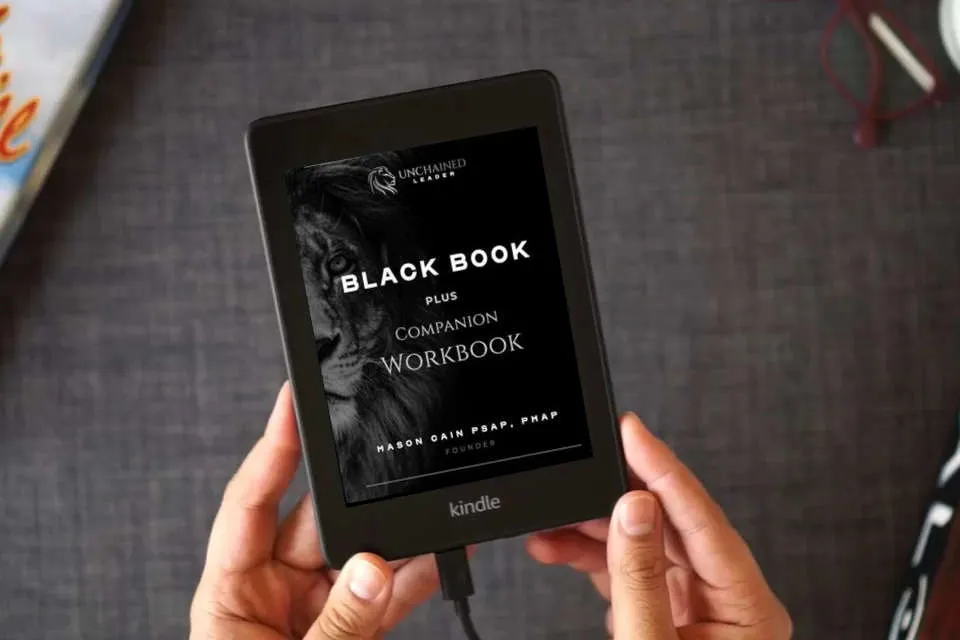 Read Online Unchained Leader Black Book + Companion Workbook: Blackout Edition as a Kindle eBook