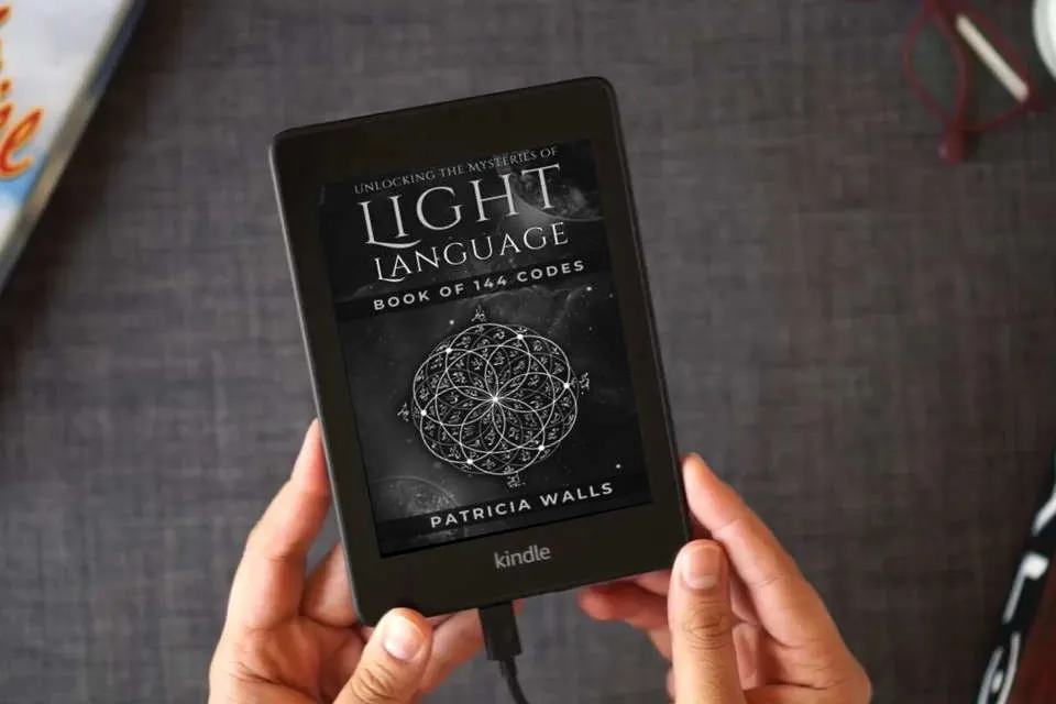 Read Online Unlocking The Mysteries of Light Language: Book of 144 Codes as a Kindle eBook