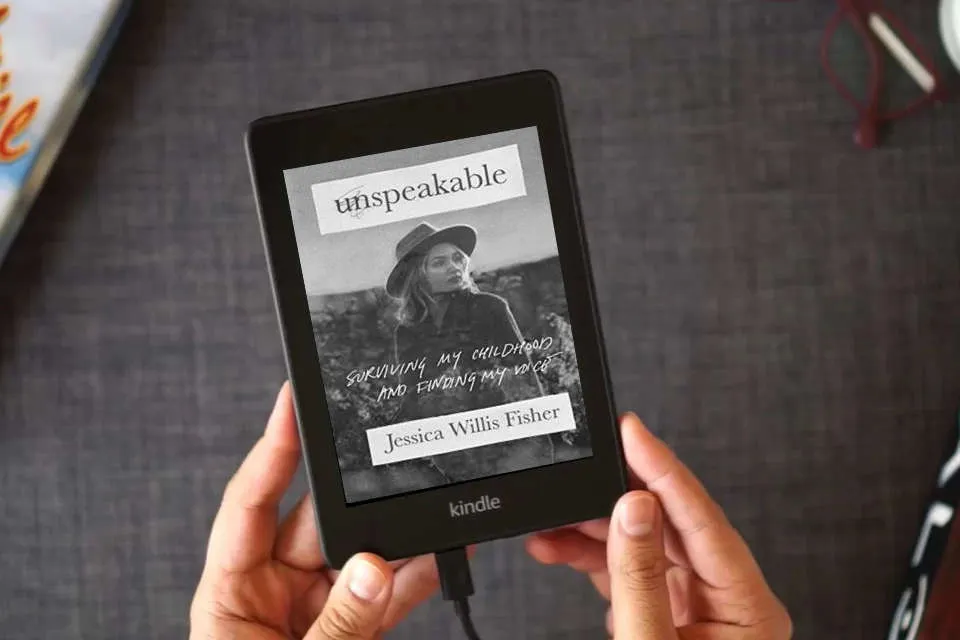 Read Online Unspeakable: Surviving My Childhood and Finding My Voice as a Kindle eBook