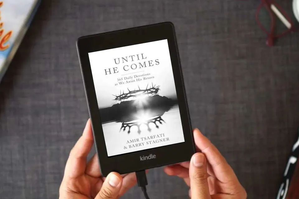 Read Online Until He Comes: 365 Daily Devotions as We Await His Return as a Kindle eBook
