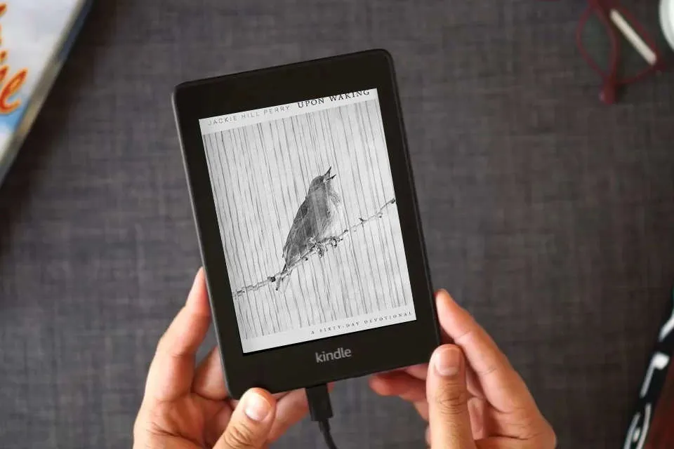 Read Online Upon Waking: 60 Daily Reflections to Discover Ourselves and the God We Were Made For as a Kindle eBook