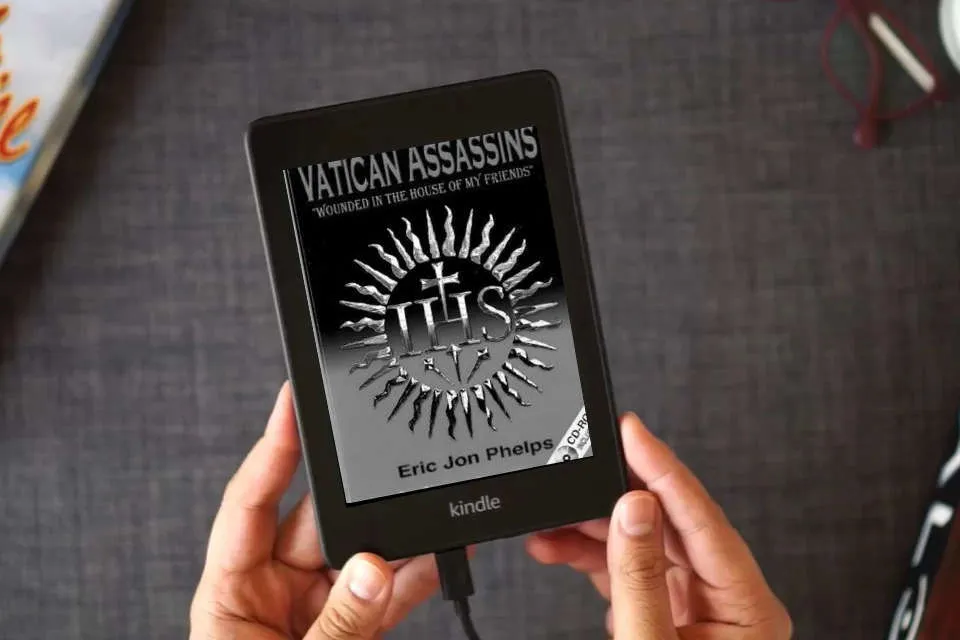 Read Online Vatican assassins: "wounded in the house of my friends", the diabolical history of the Society of Jesus including: its Second Thirty Years' War ... President, John Fitzgerald Kennedy (1963) as a Kindle eBook