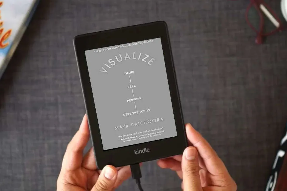Read Online Visualize: Think, Feel, Perform Like the Top 1% as a Kindle eBook