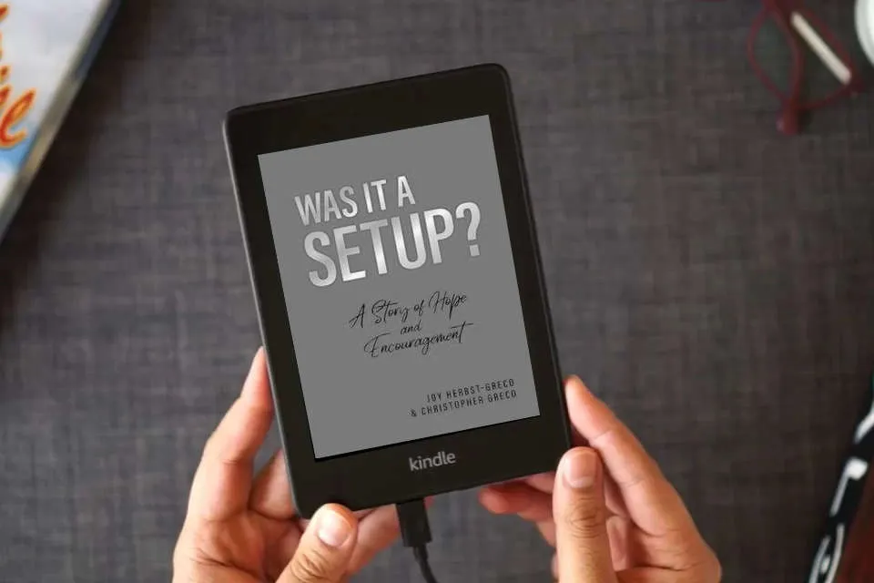 Read Online Was it a Setup?: A Story of Hope and Encouragement as a Kindle eBook
