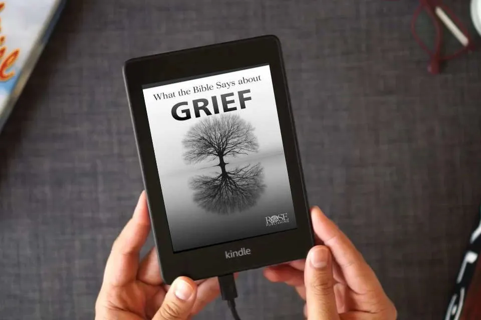 Read Online What the Bible Says About Grief as a Kindle eBook